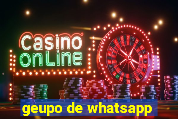 geupo de whatsapp